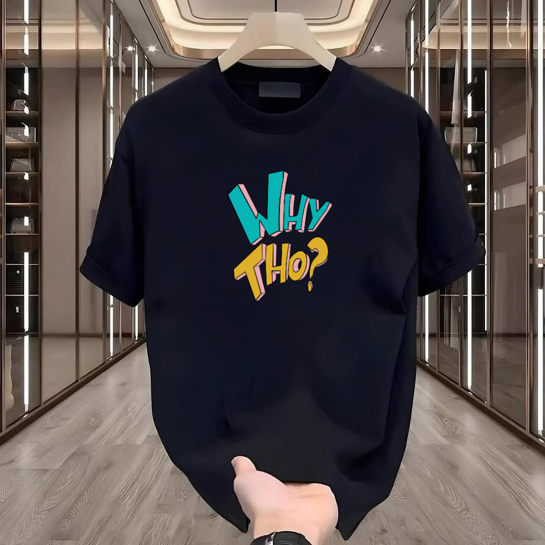 Why Tho Baskılı Tshirt